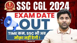 SSC CGL Exam Date 2024 Out  SSC CGL 2024 Pre Exam Date  SSC CGL Tier 1 Exam Date 2024 Abhinay Sir [upl. by Emmalynn]