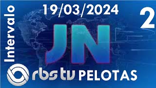 Intervalo Jornal Nacional  RBS TV Pelotas 19032024 2 [upl. by Thornton]