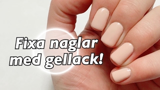 Hur man gör naglar med gellack i lampa  Nagel Tutorial svenska [upl. by Yve]