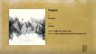 Caravels  Tangled [upl. by Yarg187]