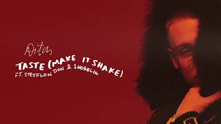 Aitch  Taste Make It Shake Ft Stefflon Don amp Fenix Flexin Shoreline Mafia Official Audio [upl. by Maurizio175]