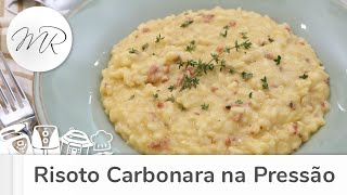 Risoto Carbonara na Panela de Pressão Elétrica  Maurício Rodrigues [upl. by Mireille599]