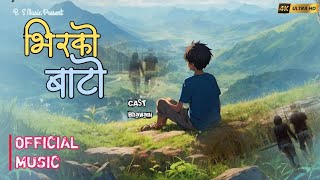 Bhir Ko BatoNepali Sad song Ft Bhawani Sapkota  New Nepali song 2081 [upl. by Auj]