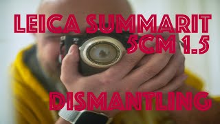 Leica Summarit 50mm 15 disassembling for service and for mod … in the next video [upl. by Dyl]