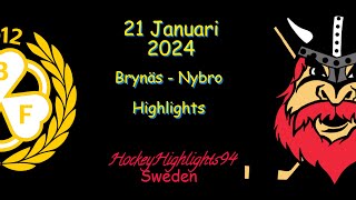 BRYNÄS VS NYBRO  21 JANUARI 2024  HIGHLIGHTS  HOCKEYALLSVENSKAN [upl. by Anawaj341]