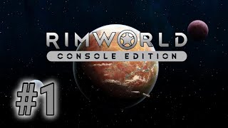 Episode 1 Rimworld Console Edition PS5 Gameplay Tutorial And First 30 Minutes [upl. by Akinehs]