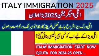 ITALY IMMIGRATION OPEN 2025  ITALY WORK VISA NEW CHANGE ITALY WORK VISA START NOW [upl. by Seitz154]