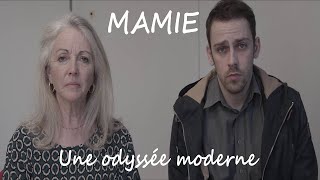 Mamie  Une Odyssée Moderne [upl. by Loree]