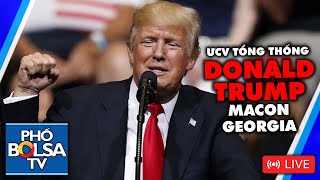 LIVE ƯCV Tổng thống Donald Trump vận động tại Macon Georgia  3112024 [upl. by Eeroc]