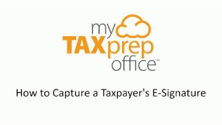 How to Capture a Taxpayers ESignature [upl. by Law587]