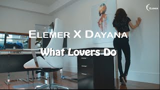 Elemer x Dayana  What Lovers Do  TikTok REMIX ♫ ♪ [upl. by Rie]