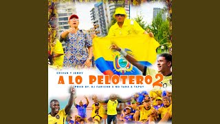 A Lo Pelotero 2 [upl. by Most392]