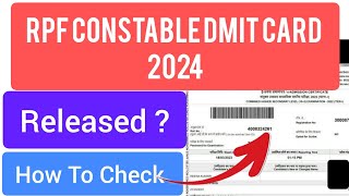 RPF Constable Admit Card 2024  How To Check RPF Constable Admit Card 2024 [upl. by Rehpotsirhk]