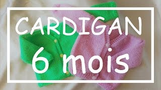 Tricot Facile  Tuto Cardigan 6 mois  Debutant  Layette  Easy Knitting  Beginner [upl. by Adnarram278]