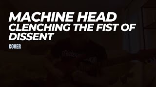 Machine head  Clenching the fist of Dissent cover [upl. by Ahseka]