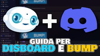 Guida a DISBOARD Aumenta la Visibilità del Tuo Server Discord con i Bump [upl. by Arbua]