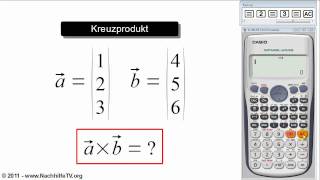 Kreuzprodukt berechnen mit Taschenrechner [upl. by Swen138]