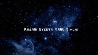 Timro Pratikshya  Kasari Byekta Garau Timilai Maya Xa Vani  Sad Song  Black Screen Overlay [upl. by Adihahs766]