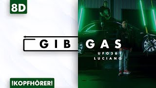 8D AUDIO  Ufo361 ft Luciano  Gib Gas [upl. by Essy]