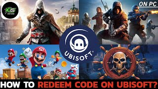 How to Redeem or Activate Code on Ubisoft App 2024 [upl. by Arbas111]