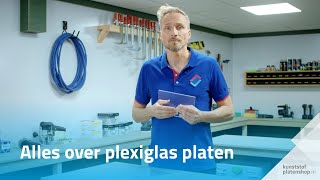 Plexiglasplaten  Alles wat je moet weten helder uitgelegd [upl. by Nicki]