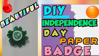 How To Make Paper Badge Pakistani BadgeBadge Tutorial Independence Day Crafts diy 14augustcraft [upl. by Lait220]