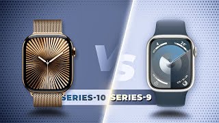 APPLE WATCH SERIES 10 vs WATCH SERIES 9  Whats the REAL Difference [upl. by Gerger335]