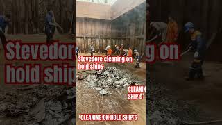 STEVEDORE cleaning on hold ship’s port cargoship vessel shiping shorts [upl. by Matthew]