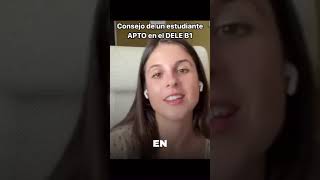 Consejo de un estudiante APTO en el DELE B1 [upl. by Gessner]