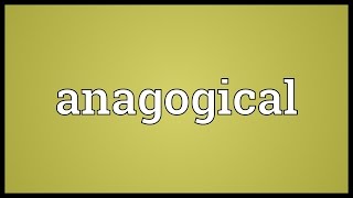 Anagogical Meaning [upl. by Luce]