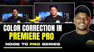 How to Do Color Correction and Grading  Noob To Pro Series  EP07🔥⚡ [upl. by Eissim]