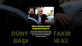 Dünyanın En Fakir Başkanı Zenginlik Mutluluk Değildir [upl. by Lapointe]