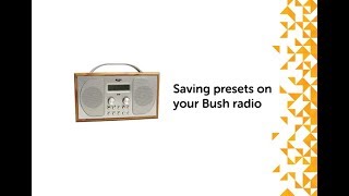 Saving presets on your Bush radio [upl. by Peterec]