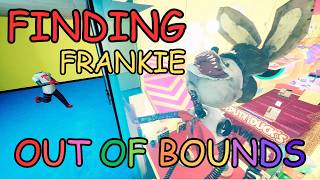 What I found out of bounds at Finding Frankie [upl. by Tterag]