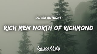 Oliver Anthony  Rich Men North of Richmond Lyrics [upl. by Haelak]