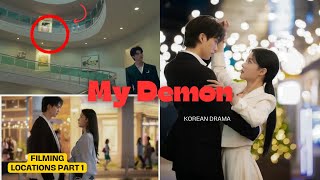 MY DEMON  FILMING LOCATIONS PART 1 mydemon songkang kimyoojung [upl. by Namharludba]