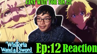 THE STRONGEST MAGE IS HERE Wistoria Wand and Sword Ep12 Reaction [upl. by Fennelly767]