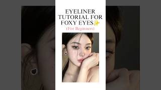 Eyeliner Tutorial For Foxy Eyes🎀✨️beautytips aesthetic makeup glowuptips trending shorts fyp [upl. by Yerocal]