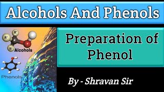 Preparation Of Phenol  By Cumene  Dows Process  Physical Properties Class 12 [upl. by Nimar]