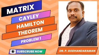 Problem 1  Cayley Hamilton theorem  Matrix  Calculus and Linear Algebra [upl. by Seraphina682]