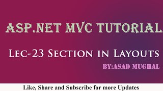 Lec23 Section in Layouts ASPNET MVC  ASPNET MVC Tutorial [upl. by Eta]