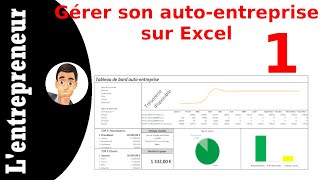 1 Gérer son autoentreprise sur Excel  tableau de bord [upl. by Tish563]