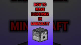 HOW TO MAKE DISPENSER IN MINECRAFT 🔥🔥💯💯shorts minecraft virelshorts [upl. by Enimzaj]