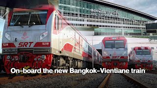 Onboard the new BangkokVientiane train [upl. by Golliner]