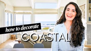 How to Decorate Coastal Interior Design Styles Explained [upl. by Vilhelmina]