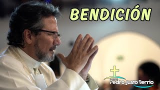 Bendición  Padre Pedro Justo Berrío [upl. by Thorman]