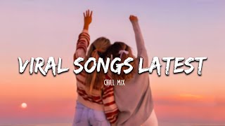 Best tiktok songs 2024 playlist  Tiktok viral songs 2024  Trending tiktok song [upl. by Tterrab]