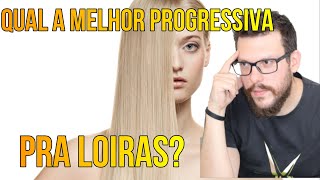 QUAL A MELHOR PROGRESSIVA PARA LOIRAS [upl. by Nemzzaj388]