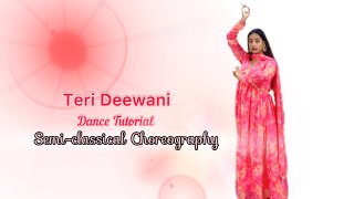 Teri Deewani  Dance Tutorial  Semi Classical dance  Kailash Kher  Akshita Gupta [upl. by Ennylyak]