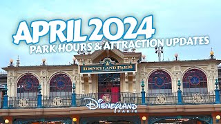 April 2024 Park Hours and Ride Updates for Disneyland Paris [upl. by Winterbottom]